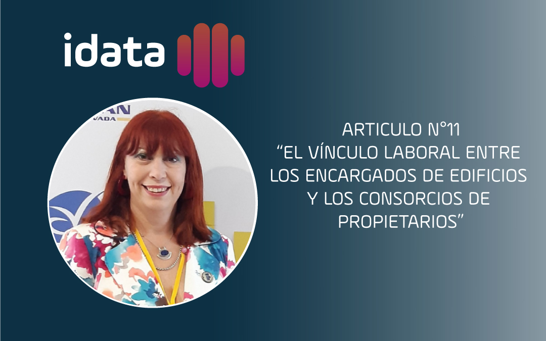 Articulo N°11: El vínculo laboral entre los encargados de edificios y los consorcios de propietarios